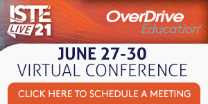 ISTE 21 link schedule an appt with OverDrive