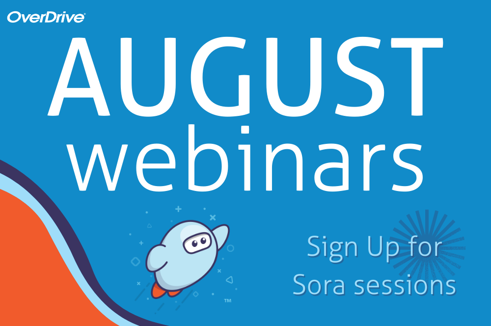 August back-to-school K-12 training webinars for Sora, Marketplace and more.
