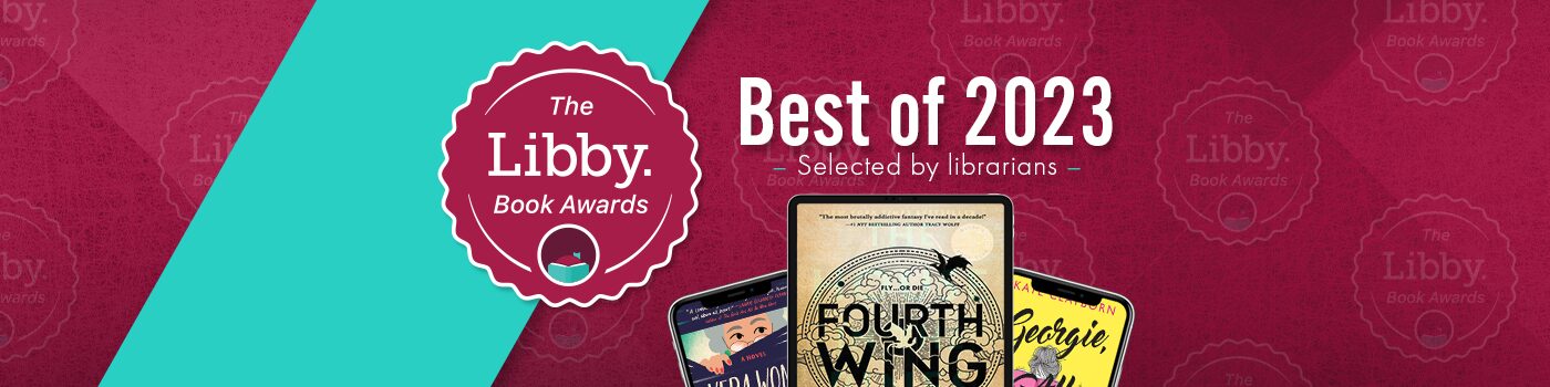 Librarians’ Choice: The First-Ever Libby Book Awards
