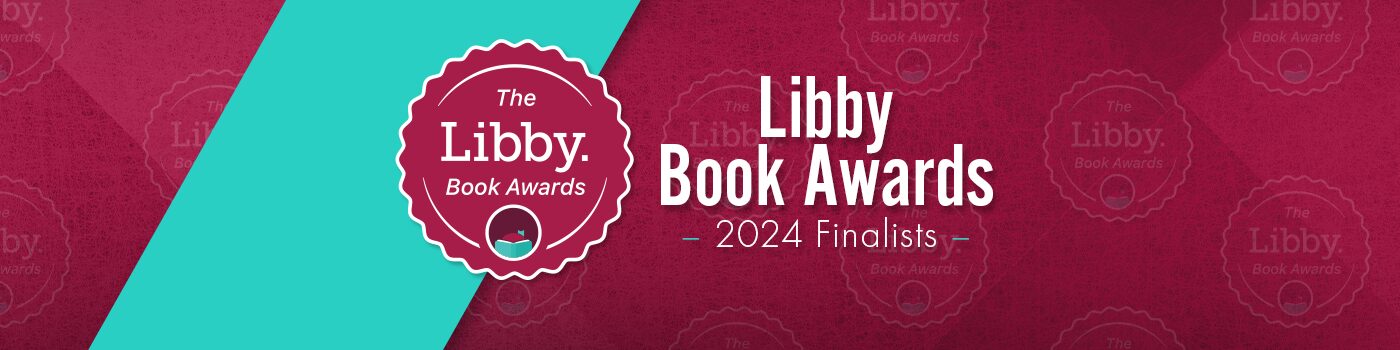 Libby Announces Finalists for the Second Annual Libby Book Awards