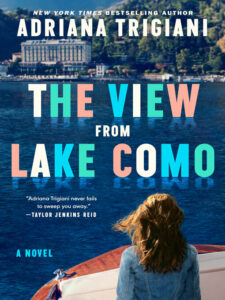 Book cover of The View from Lake Como by Adriana Trigiani