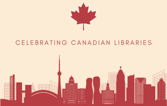 Celebrating Canadian Libraries