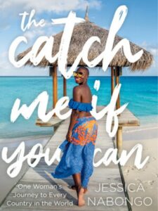Book cover of " The Catch Me If You Can" by Jessica Nabongo