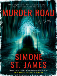 Book cover of Murder Road by Simone St. James