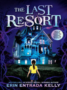 Cover for The Last Resort by Erin Entrada Kelly