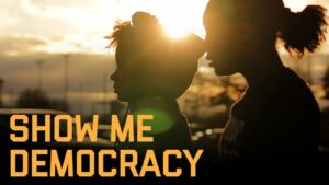 Film poster of the documentary "Show Me Democracy"