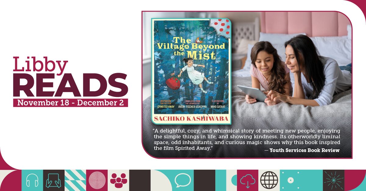 Discover “The Village Beyond the Mist” in the New Libby & Sora Reads Global Book Club