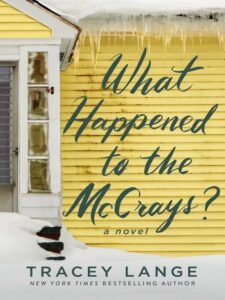 Cover for What Happened to the McCrays? by Tracey Lange