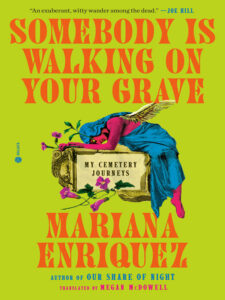 Book cover of "Somebody is Walking on Your Grave"