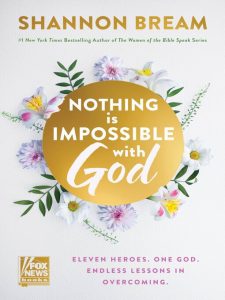 Book cover of "Nothing is Impossible with God" by Shannon Bream
