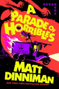 Cover for Matt Dinnaman's "A Parade of Horribles"