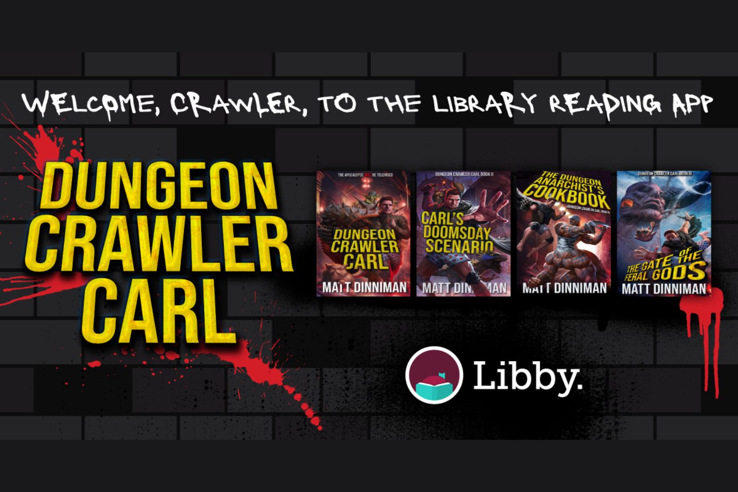 The apocalypse? Televised. Dungeon Crawler Carl? Available on Libby. 