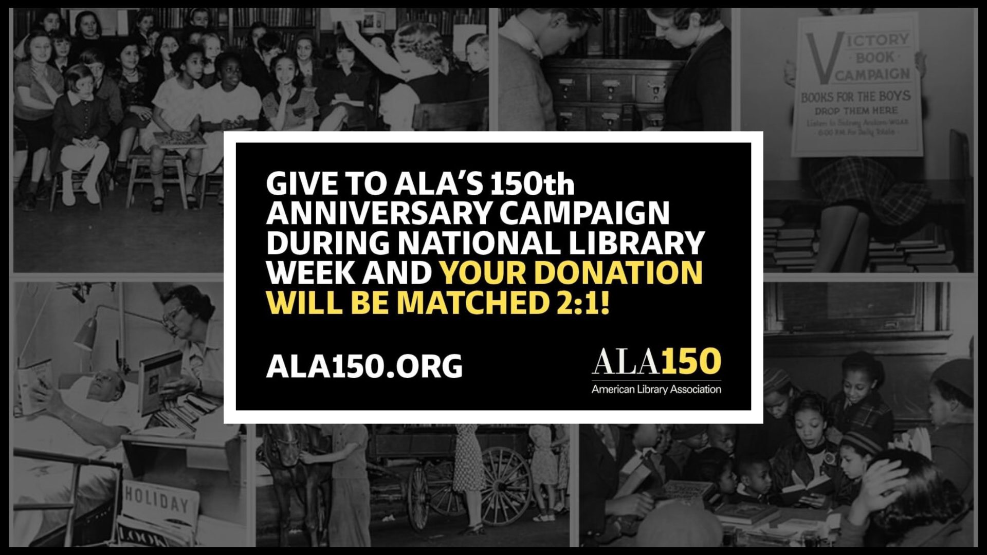 This National Library Week, Your Support Goes Further: Donations to ALA Are Matched 2:1
