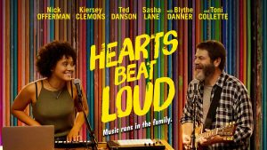 Film poster of "Hearts Beat Loud"
