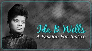 Poster of "Ida B. Wells: A Passion for Justice"