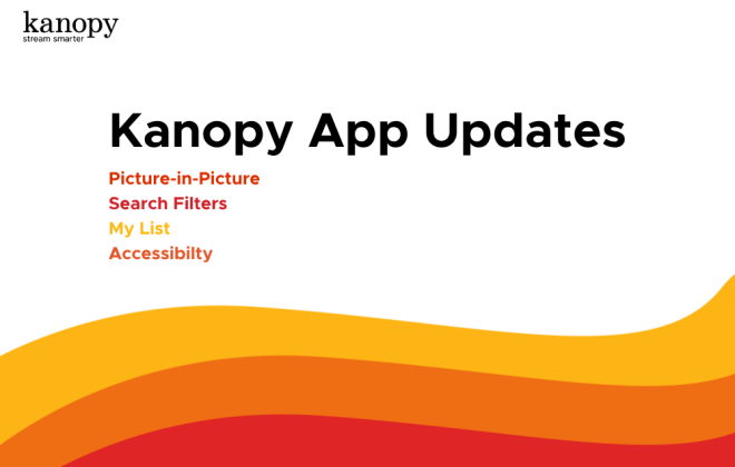 Kanopy app updates you should know about!