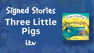 Poster of "Signed Stories: Three Little Pigs"