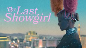 Film poster of "The Last Showgirl"