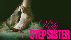 Film poster of "The Ugly Stepsister"