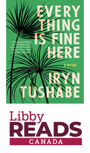 Everything is Fine Here - Libby Reads Canada