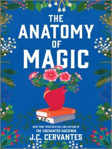 Book cover of "The Anatomy of Magic" by J.C. Cervantes