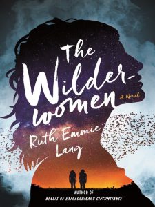 Book cover of "The Wilderwomen" by Ruth Emmie Lang