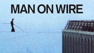 Film poster of 'Man on Wire"